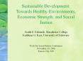 Sustainable Development: Towards Healthy Environments