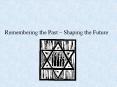 Remembering the Past   Shaping the Future Yad Vashem Ya