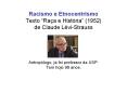 Racismo e Etnocentrismo Texto  Ra a e Hist ria  (1952) d