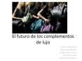 El futuro de los complementos de lujo F tima Collarte Cresp