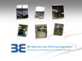 To be the only one-stop-shop for all Highway Managemen