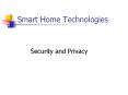 Smart Home Technologies Security and Privacy Data Securit