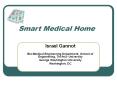 Smart Medical Home Israel Gannot Bio-Medical Engineerin