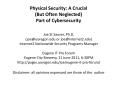 Physical Security: A Crucial (But Often Neglected) Part o