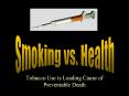 Tobacco Use is Leading Cause of Preventable Death Toll o