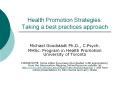 Health Promotion Strategies: Taking a best practice