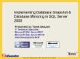 Implementing Database Snapshot & Database Mirroring in SQ