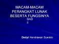 MACAM-MACAM PERANGKAT LUNAK BESERTA FUNGSINYA BAB II Dedy