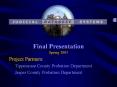 Final Presentation Spring 2003 Project Partners: Tippecano