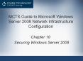 MCTS Guide to Microsoft Windows Server 2008 Networ