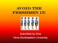 Avoid the Freshmen 15! Submitted by Nina Nova Southeaster