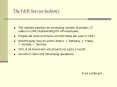 The F&B Service Industry The industry employs an increasin