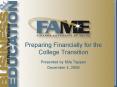Preparing Financially for the College Transition Presente