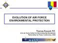 EVOLUTION OF AIR FORCE ENVIRONMENTAL PROTECTION Thoma