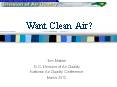 Want Clean Air? Tom Mather N.C. Division of Air Qualit