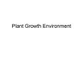 Plant Growth Environment Climate & plant growth Climate 