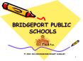 BRIDGEPORT PUBLIC SCHOOLS FY 2009-2010 RECOMMENDED BUDGE