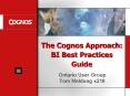 The Cognos Approach: BI Best Practices Guide Ontario Use