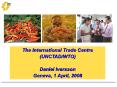 The International Trade Centre (UNCTAD/WTO) Daniel Ivarsso