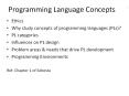 Programming Language Concepts Ethics Why study concepts o