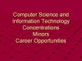 Computer Science and Information Technology Concentration