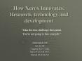 How Xerox Innovates: Research, technology and development