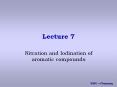 Lecture 7 Nitration and Iodination of aromatic compound