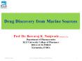 Drug Discovery from Marine Sources Prof. Dr. Basvaraj K