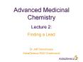 Advanced Medicinal Chemistry Lecture 2: Finding a Lead D