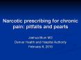 Narcotic prescribing for chronic pain: pitfalls and pearl