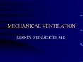 MECHANICAL VENTILATION KENNEY WEINMEISTER M.D. INDICATION
