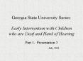 Georgia State University Series: Early Intervention wit