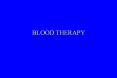 BLOOD THERAPY BLOOD PRODUCTS(1) Blood-cells products whol