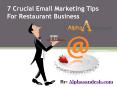 7 Crucial Email Marketing Tips For Restaurant Business