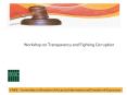 Workshop on Transparency and Fighting Corruption FAIFE 