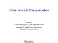 Inter-Process Communication Fred Kuhns (fredk@arl.wustl.edu