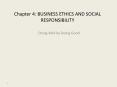 Chapter 4: BUSINESS ETHICS AND SOCIAL RESPONSIBILITY Doin