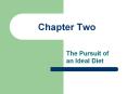 Chapter Two The Pursuit of an Ideal Diet I. The ABC s o