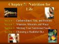 Chapter 7: Nutrition for Life Section 1: Carbohydrates