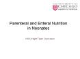 Parenteral and Enteral Nutrition in Neonates NICU Night Tea