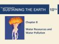 Chapter 8 Water Resources and Water Pollution ..