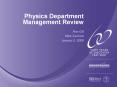 Physics Department Management Review Ron Gill Mike Zarcon