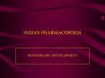 INDIAN PHARMACOPOEIA MONOGRAPH DEVELOPMENT INDIA