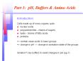 Part 1: pH, Buffers & Amino Acids Introduction Cells made u