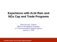 Experience with Acid Rain and NOx Cap and Trade Program