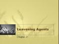 Leavening Agents Chapter 21 Air Air is not the mai