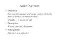 Acute Diarrhoea Definition Increased frequency and wate