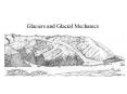 Glaciers and Glacial Mechanics Cirques Tarn Lakes Pate