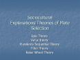 Sociocultural Explanations/Theories of Mate Selection Rol