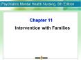 Chapter 11 Intervention with Families Introduction Th